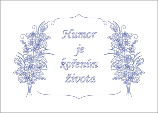 Humor je kořením.....